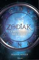 ZODIAK TOME 3 : LA RÉVOLUTION DES ASTRES