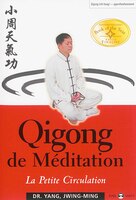 Qigong De Méditation  La Petite Circulation