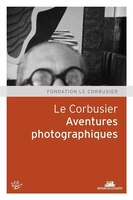 Corbusier et le photographe (Le)
