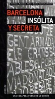 Barcelona Insolita y Secreta
