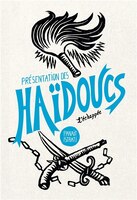Présentation des Haïdoucs