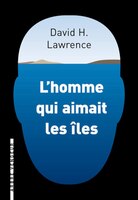 Homme qui aimait les îles (L')