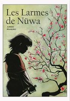 Larmes de Nüwa (Les)