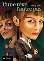 Une rêve, l'autre pas (L')