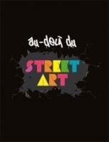 Au-delà du Street Art [français-anglais]