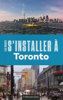 S'INSTALLER A TORONTO