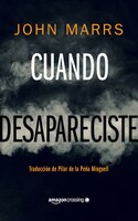 Cuando Desapareciste: John Marrs