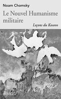 Nouvel humanisme militaire (Le)