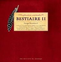 bestiaire t.2 ; confessions animales