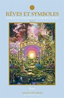 Rêves et symboles : La matérialisation de la vie