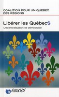 Librer les Qubecs : Dcentralisation et dmocratie