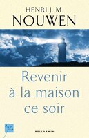Revenir à la maison ce soir: Nouvelles réflexions sur la parabole de l'enfant prodigue