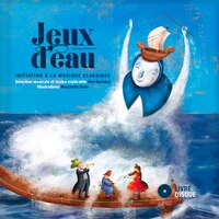 Jeux d'eau Livre-CD