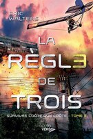 La règle de trois tome 3