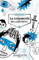 Le crépuscule des super-héros