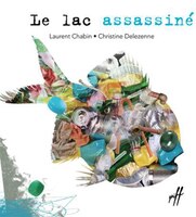 LE LAC ASSASSINÉ