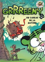 GRRREENY T.02 : UN CADEAU DE LA NATURE