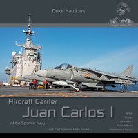 Juan Carlos I - Spanish Aircraft Carrier: Aircraft Carrier In Detail
