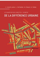 De la différence urbaine: Quartier des Grottes, Genève (Le)
