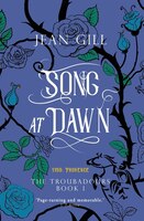 Song at Dawn: 1150 in Provence