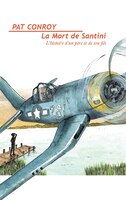 Mort de santini (La): Histoire d'un père et de son fils (L')