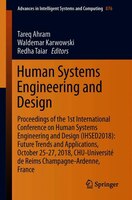 Human Systems Engineering And Design: Proceedings Of The 1st International Conference On Human Systems Engineering And Design (ihs