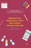 Respectful Research With And About Young Families: Forging Frontiers And Methodological Considerations