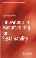 Innovations In Manufacturing For Sustainability