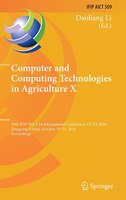 Computer And Computing Technologies In Agriculture X: 10th Ifip Wg 5.14 International Conference, Ccta 2016, Dongying, China, Octo