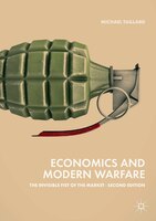 Economics and Modern Warfare: The Invisible Fist of the Market