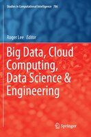 Big Data, Cloud Computing, Data Science And Engineering