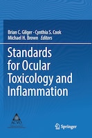 Standards For Ocular Toxicology And Inflammation