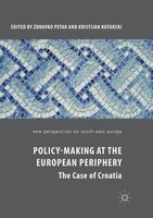 Policy-making At The European Periphery: The Case Of Croatia