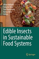 Edible Insects In Sustainable Food Systems