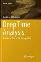 Deep Time Analysis: A Coherent View Of The History Of Life