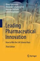 Leading Pharmaceutical Innovation: How To Win The Life Science Race