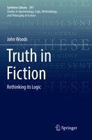Truth In Fiction: Rethinking Its Logic
