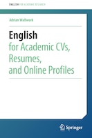 English For Academic Cvs, Resumes, And Online Profiles