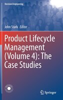 Product Lifecycle Management (Volume 4): The Case Studies