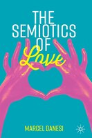 The Semiotics Of Love