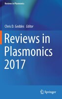 Reviews In Plasmonics 2017