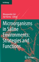 Microorganisms In Saline Environments: Strategies And Functions