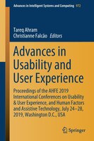 Advances In Usability And User Experience: Proceedings Of The Ahfe 2019 International Conferences On Usability