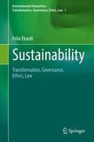 Sustainability: Transformation, Governance, Ethics, Law
