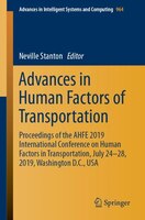 Advances In Human Factors Of Transportation: Proceedings Of The Ahfe 2019 International Conference On Human Factors In Transportat