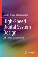 High-speed Digital System Design: Art, Science And Experience