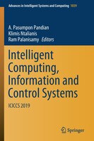 Intelligent Computing, Information And Control Systems: Iciccs 2019