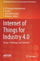 Internet Of Things For Industry 4.0: Design, Challenges And Solutions