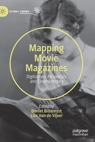 Mapping Movie Magazines: Digitization, Periodicals And Cinema History