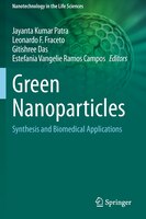 Green Nanoparticles: Synthesis And Biomedical Applications